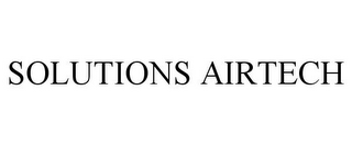 SOLUTIONS AIRTECH