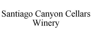 SANTIAGO CANYON CELLARS WINERY