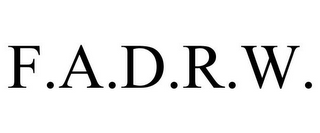 F.A.D.R.W.