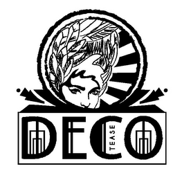 DECO TEASE