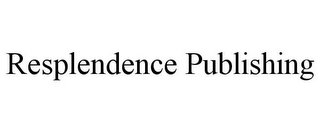 RESPLENDENCE PUBLISHING