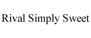 RIVAL SIMPLY SWEET