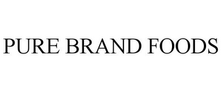 PURE BRAND FOODS