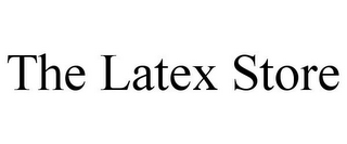 THE LATEX STORE