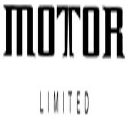 MOTOR LIMITED