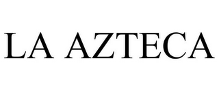 LA AZTECA