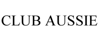 CLUB AUSSIE