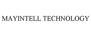 MAYINTELL TECHNOLOGY