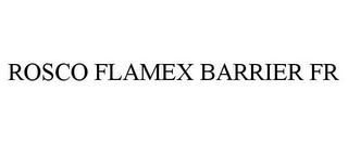 ROSCO FLAMEX BARRIER FR