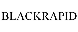 BLACKRAPID