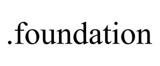 .FOUNDATION