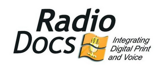 RADIO DOCS INTEGRATING DIGITAL PRINT AND VOICE