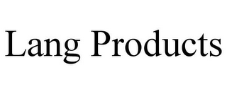 LANG PRODUCTS