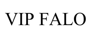 VIP FALO