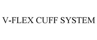 V-FLEX CUFF SYSTEM