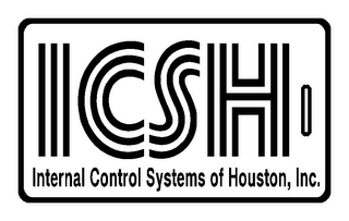 ICSH INTERNAL CONTROL SYSTEMS OF HOUSTON, INC.