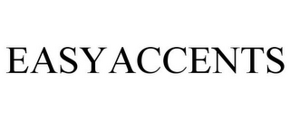 EASYACCENTS