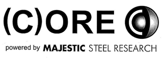 (C)ORE POWERED BY MAJESTIC STEEL RESEARCH