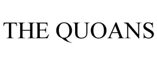 THE QUOANS