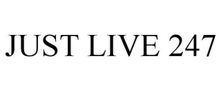 JUST LIVE 247