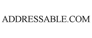 ADDRESSABLE.COM