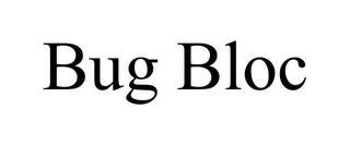 BUG BLOC