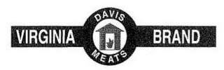 VIRGINIA DAVIS BRAND MEATS