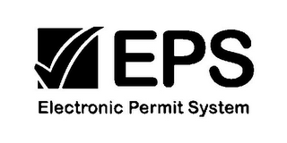 EPS ELECTRONIC PERMIT SYSTEM