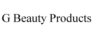 G BEAUTY PRODUCTS