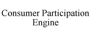 CONSUMER PARTICIPATION ENGINE