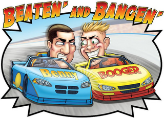 BEATEN' AND BANGEN' BENNY BOOGER