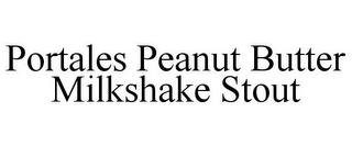 PORTALES PEANUT BUTTER MILKSHAKE STOUT