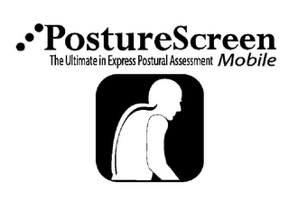 POSTURESCREEN MOBILE THE ULTIMATE IN EXPRESS POSTURAL ASSESSMENT