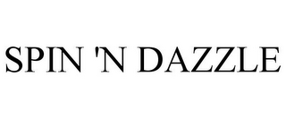 SPIN 'N DAZZLE