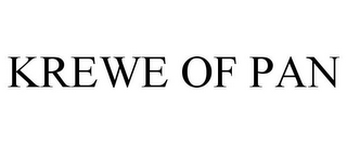 KREWE OF PAN