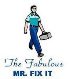 THE FABULOUS MR. FIX IT