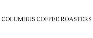 COLUMBUS COFFEE ROASTERS