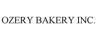 OZERY BAKERY INC.