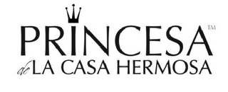 PRINCESA DE LA CASA HERMOSA