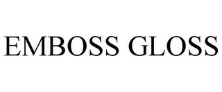 EMBOSS GLOSS