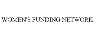 WOMEN'S FUNDING NETWORK