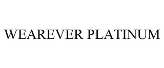 WEAREVER PLATINUM