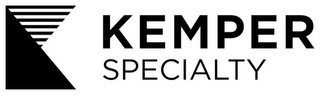 K KEMPER SPECIALTY