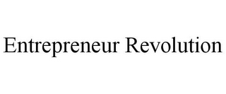 ENTREPRENEUR REVOLUTION