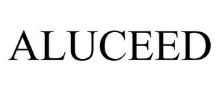 ALUCEED