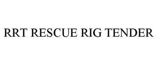 RRT RESCUE RIG TENDER