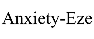 ANXIETY-EZE