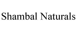 SHAMBAL NATURALS