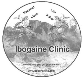 IBOGAINE CLINIC RENEWAL CLEAN SOBER LIFE"WE WILL HELP YOU GET YOU LIFE BACK" WWW.IBOGAINECLINIC.COM