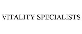 VITALITY SPECIALISTS